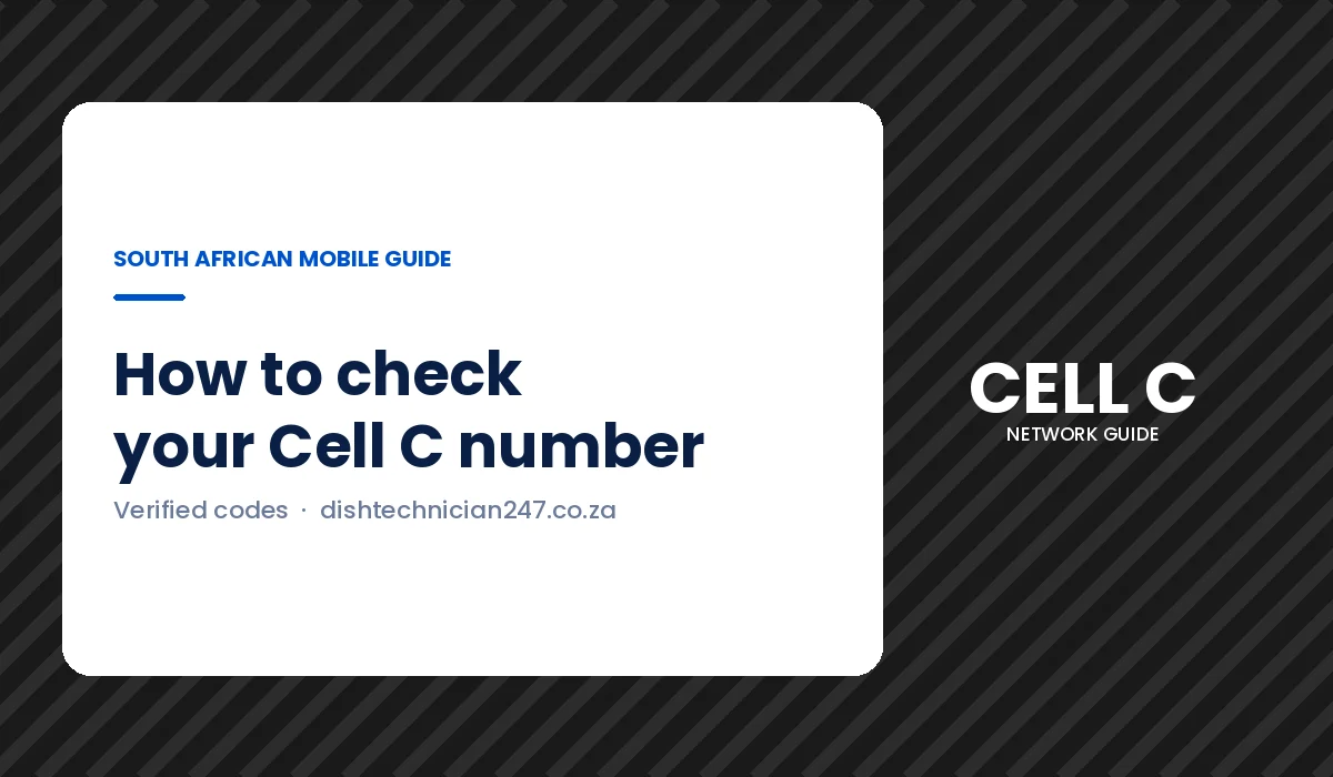 Guide graphic: how to check your Cell C number, from Dish Technician 247